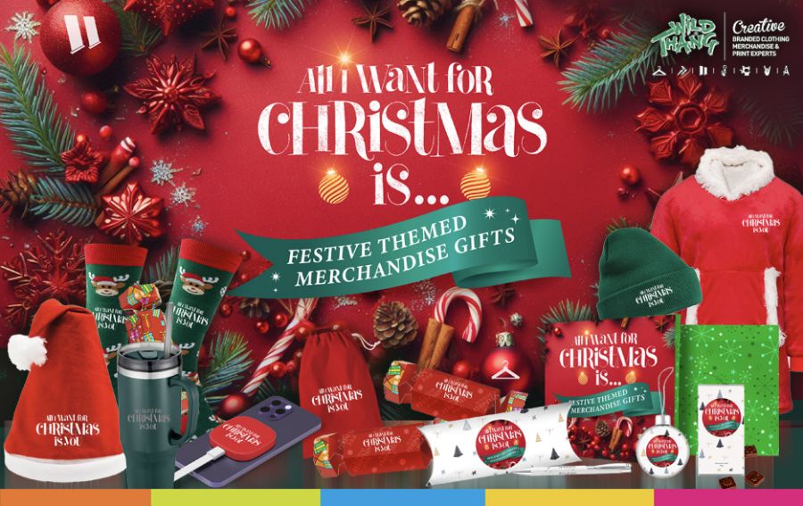 All I Want For Christmas is:  Festive Branded Merchandise Gifts by Wild Thang